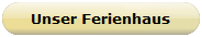 Unser Ferienhaus